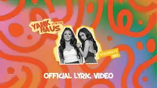 2TikTok - Yank Haus (Afrobeats Mix) (Official Lyric Video)