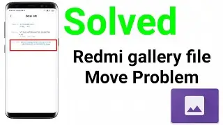 All Redmi phone Gallery problem || File not move from internal storage to sd card in redmi gallery