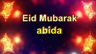 Abida Eid Mubarak Abida,Abida Name Status ,Abida