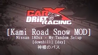 ★ CarX Drift Racing PC | [ Kami Road Snow MOD ] - Downhill