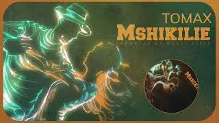Tomax - Mshikilie