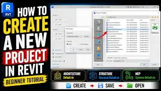 04 - How to Create a New Revit Project | Select Template, Save & Open | Learn Revit 2026