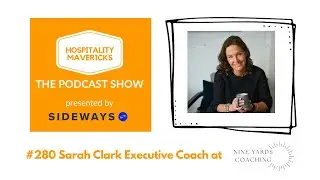 #280 Sarah Clark Executive Coach at Nine Yards Couching