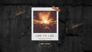 Junkyard Groove - Like to Like [Lyric Video]