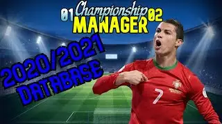 CHAMPIONSHIP MANAGER 01/02 l 2020/2021 DATABASE l PLAYER INSTRUCTIONS l 
