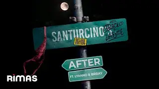 Gigolo Y La Exce, Lyanno, Brray - After (Visualizer) | Santurcino's Deluxe