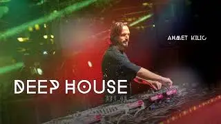 DEEP HOUSE 45 - AHMET KILIC