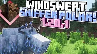 ¡Sniffer Polar! - Windswept 1.20.1 - Mod Review