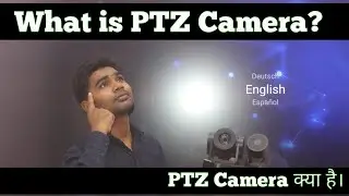 What is PTZ Camera? what is Pan tilt zoomCam  @PYSolution666