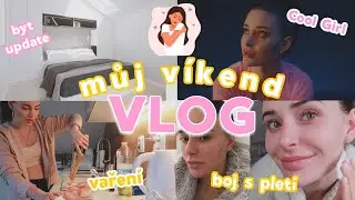 VÍKEND VLOG II byt updates, film Cool Girl, vaření, boj s pletí 🫶🏻