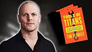 A Synopsis of ‘Tools of Titans’ by Timothy Ferriss (Animated Book Summary)