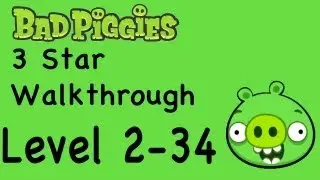 Bad Piggies 2-34 3 Star Walkthrough Rise and Swine Level 2-34 | WikiGameGuides
