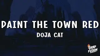 Doja Cat - Paint The Town Red (Lyrics)