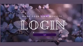 Project HTML & CSS || Make Your Own Login Website Display