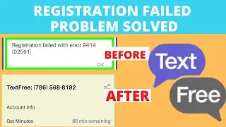 how to fix registration failed with error 9029 | registration failed with error 9414  textfree 2022