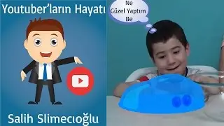 Youtuber'ların Hayatı | Salih Reis - Salih Slimecıoğlu