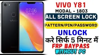 Vivo y81 {1803} Pattern Unlock & Hard reset 100% Done  Vivo y81 {1803} Frp Baypass  Without pc