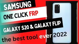 Samsung S20/S20+/S20 Ultra Frp Bypass  Android 12 | Samsung S20/S20+/S20 Ultra Frp Unlock. BEST TOOL