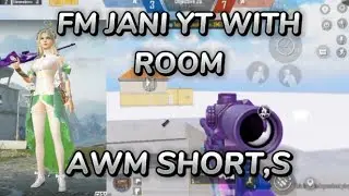 FM JANI YT WITH ROOM ENJOY HEAVY SHORTS BRIO AND SUBSCRIBE MY CHENNEL