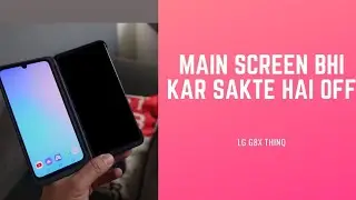 How To Turn Off Main Screen on LG G8X THINQ Or On Any Dual Screen Phone