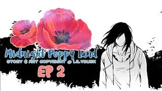 [OLD] Back to Narin - Episode 2 - Midnight Poppy Land | Webtoon Comic Dub