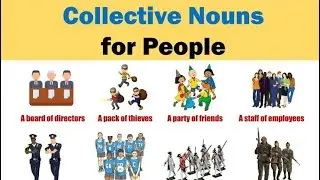 Collective nouns used for group of people you might not know and if you know then you must revise