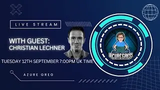 Azure Greg chats to Christian Lechner about the Azure Developer CLI