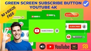 30 Green Screen Subscribe Button With Sound Effects 4k (No Copyright) -Free Download 2021 New
