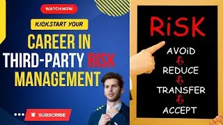 Kickstart Your Cybersecurity Career in Third-Party Risk Management