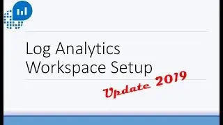 Azure Log Analytics Step by Step - Workspace Setup