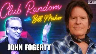 John Fogerty | Club Random with Bill Maher