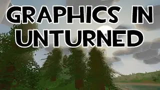 Unturned - The Best Graphics Settings? (Unity)