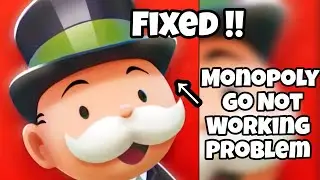 Fix Monopoly Go Not Working (open) Problem || GBMTECH
