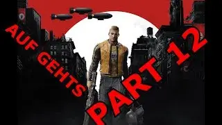Let's Play Wolfenstein II The New Colossus [PART 12][GER][BLIND][UNCUT]
