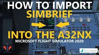 How to Import a Flight Plan from SimBrief into the flybywire A32NX MCDU | Tutorial [MSFS 2020] 4K