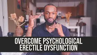 Erectile Dysfunction - Types, Causes, & Proven Ways To Overcome It