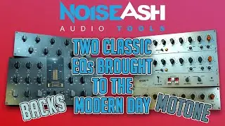 Bringing some classic eq's to life | Checking out the Backs and Motone EQ's from @NoiseAsh