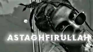 MC STAN - ASTAGHFIRULLA EDITS #astagfirulla #mcstan