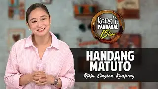 HANDANG MATUTO - Kape't Pandasal kasama si Rissa Singson-Kawpeng
