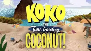 KOKO Time Traveling Coconut || Written by Teddy Newton & AMGI Studios