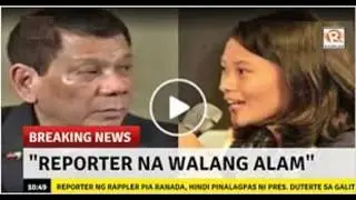 PRRD to Pia Ranada of Rappler: “Tumaba na sa kakasulat ng hindi totoo”