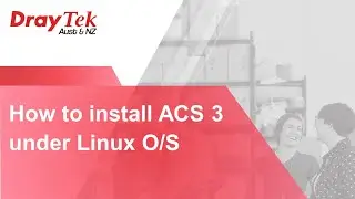 DrayTek VigorACS 3 Linux installation