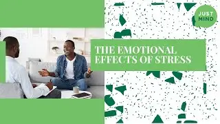 The Emotional Effects of Stress | Managing Stress