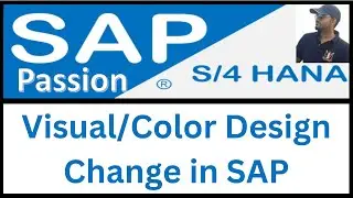 Visual design change in SAP | Color Change in SAP