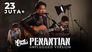Last Child - Penantian // Last Child Unplugged
