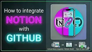 How to Integrate Notion With GitHub | Sync Issues & Tasks Fast