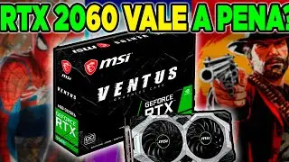 RTX 2060 VALE A PENA EM 2024? NÃO COMPRE A RTX 2060 SEM SABER DISSO! (RTX 2060 6GB 2024)