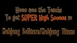 Mahjong Solitaire Mahjong Titans High Scoring Secrets