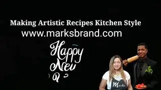 Happy New Year!  Making Artistic Recipes Kitchen Style!