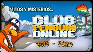 Myths and Mysteries of Club Penguin 2019 - 2020 | Club Penguin Online (4K)